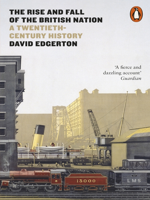 Title details for The Rise and Fall of the British Nation by David Edgerton - Wait list